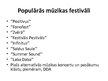 Prezentācija 'Mūzikas nozare Latvijā', 41.