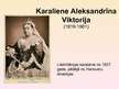 Prezentācija 'Karaliene Aleksandrīna Viktorija', 1.