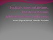 Prezentācija 'Sociālais konstruktīvisms, konstrukcionisms bibliotēkzinātnes pētījumos', 1.