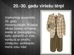 Prezentācija '20.-30.gadi - modes zelta laikmets', 20.