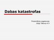 Prezentācija 'Dabas katastrofas', 1.