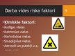 Prezentācija 'Darba vides riski', 9.