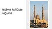 Prezentācija 'Islāma kultūras reģions', 1.