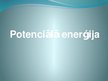 Prezentācija 'Potenciālā enerģija', 1.