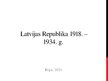 Prezentācija 'Latvijas Republika 1918.-1934.gadā', 1.