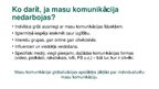 Referāts 'Sabiedriskais vs. personīgais ieguvums.  Kā komunicēt, lai veicinātu pārmaiņas', 31.