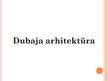 Prezentācija 'Dubaijas arhitektūra. Viesnīcas', 1.