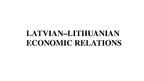 Prezentācija 'Economic Development of Lithuania - Macroeconomic Analysis', 18.