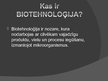 Prezentācija 'Biotehnoloģijas pielietojums medicīnā', 2.