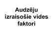 Prezentācija 'Audzējus izraisošie vides faktori', 1.