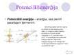 Prezentācija 'Potenciālā un kinētiskā enerģija', 3.