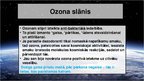 Prezentācija 'Ozona slānis, tā nozīme, veidošanās un noārdīšanās', 4.