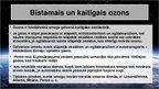 Prezentācija 'Ozona slānis, tā nozīme, veidošanās un noārdīšanās', 8.