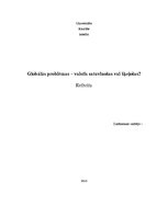Referāts 'Globālās problēmas – valstis satuvinošas vai šķeļošas?', 1.