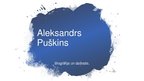 Prezentācija 'Aleksandrs Puškins', 1.