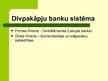 Prezentācija 'Latvijas banku sistēmas', 4.