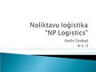 Prezentācija 'Noliktavu loģistika "NP Logistics"', 1.