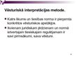 Prezentācija 'Vēsturiskā interpretācijas metode', 2.