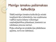 Referāts 'Ražošanas kalkulācijas pašizmaksa, kalkulācijas metodes, metožu pielietojums', 19.