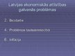 Prezentācija 'Latvijas ekonomikas attīstības mērķi un problēmas', 6.