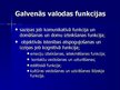 Prezentācija 'Valodas loma komunikatīvajos procesos', 5.