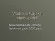 Prezentācija 'Vladimirs Kaijaks "Nārbuļu dēli"', 1.