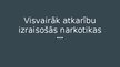 Prezentācija 'Visvairāk atkarību izraisošās narkotikas', 1.