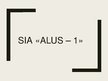 Prezentācija 'SIA "Alus-1"', 1.