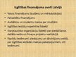 Prezentācija 'Izglītības finansējums Latvijas Republikā un ārzemēs', 7.