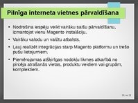 Prezentācija 'E-komercijas platforma Magento', 10.