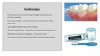 Prezentācija 'Bērnu zobu pastas ar fluorīdu un bez tā', 2.