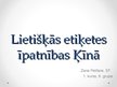 Prezentācija 'Lietišķās etiķetes īpatnības Ķīnā', 1.