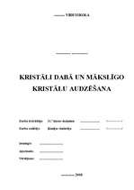 Referāts 'Kristāli dabā un mākslīgo kristālu audzēšana', 1.