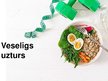 Prezentācija 'Veselīgs uzturs', 1.