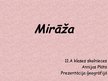 Prezentācija 'Mirāža', 1.