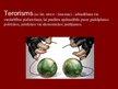 Prezentācija 'Terorisms un sabiedriskās nekārtības', 2.