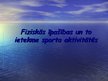 Referāts 'Fiziskās īpašības un to ietekme sporta aktivitātēs', 33.