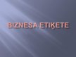 Prezentācija 'Biznesa etiķete', 1.