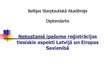 Diplomdarbs 'Nekustamā īpašuma reģistrācijas tiesiskie aspekti Latvijā un Eiropas Savienībā', 103.