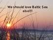 Prezentācija 'Baltic Sea', 6.