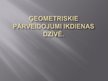 Prezentācija 'Ģeometriskie pārveidojumi', 1.