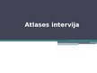 Prezentācija 'Atlases intervija', 1.