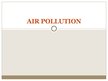 Prezentācija 'Air Pollution', 1.