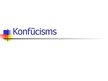 Prezentācija 'Konfūcisms', 1.