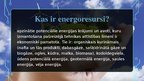 Prezentācija 'Energoresursi un energoefiktivitāte', 4.
