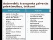 Prezentācija 'Šosejas transports - kravas automobiļi', 5.