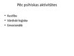 Prezentācija 'Prezentācija vispārējā psiholoģijā', 92.