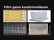 Prezentācija 'Gaisa tīrība gaisa kondicionēšanas sistēmās', 14.
