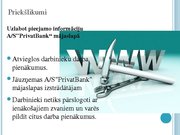 Diplomdarbs 'Darbinieku motivācija un tās pilnveidošanas iespējas AS "PrivatBank"', 88.