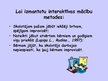 Prezentācija 'Interaktīvās mācīšanas metodes', 4.